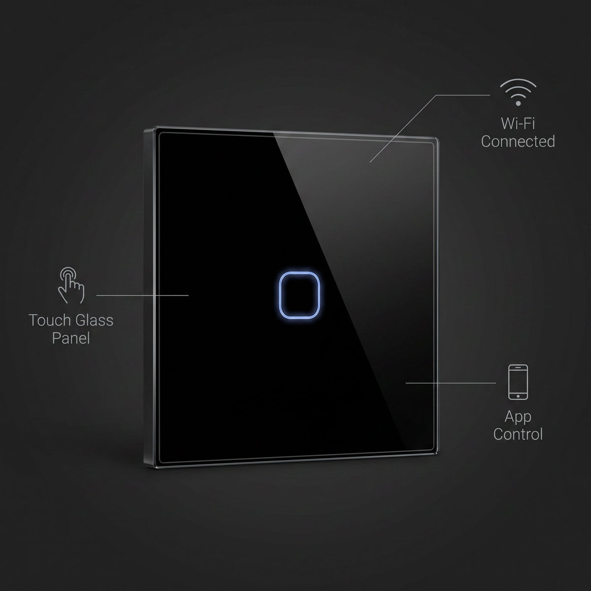 1 Gang smart switch features - touch glass panel, WiFi connected, app control
